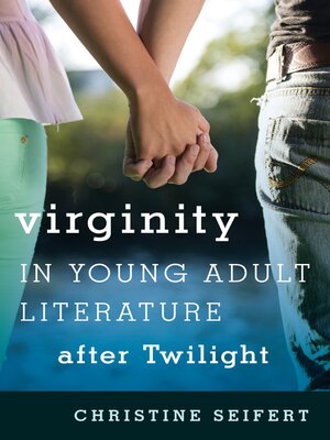 cover image of Virginity in Young Adult Literature after Twilight